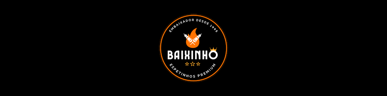 BAIXINHO ESPETINHOS PREMIUM
