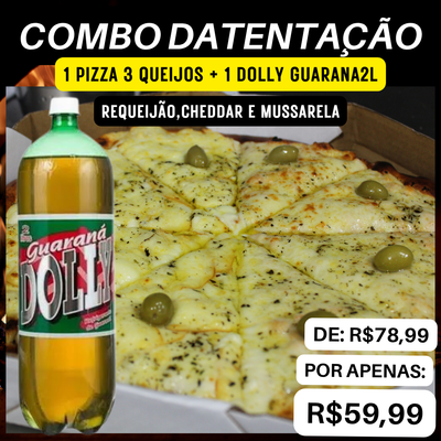 COMBO DA TENTAÇÃO 1 pizza 3 Queijos Requeijão Ceddas e mussarela + 1 Dolly Guarana 2L