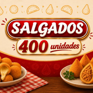 SALGADOS 400 UNIDADES
