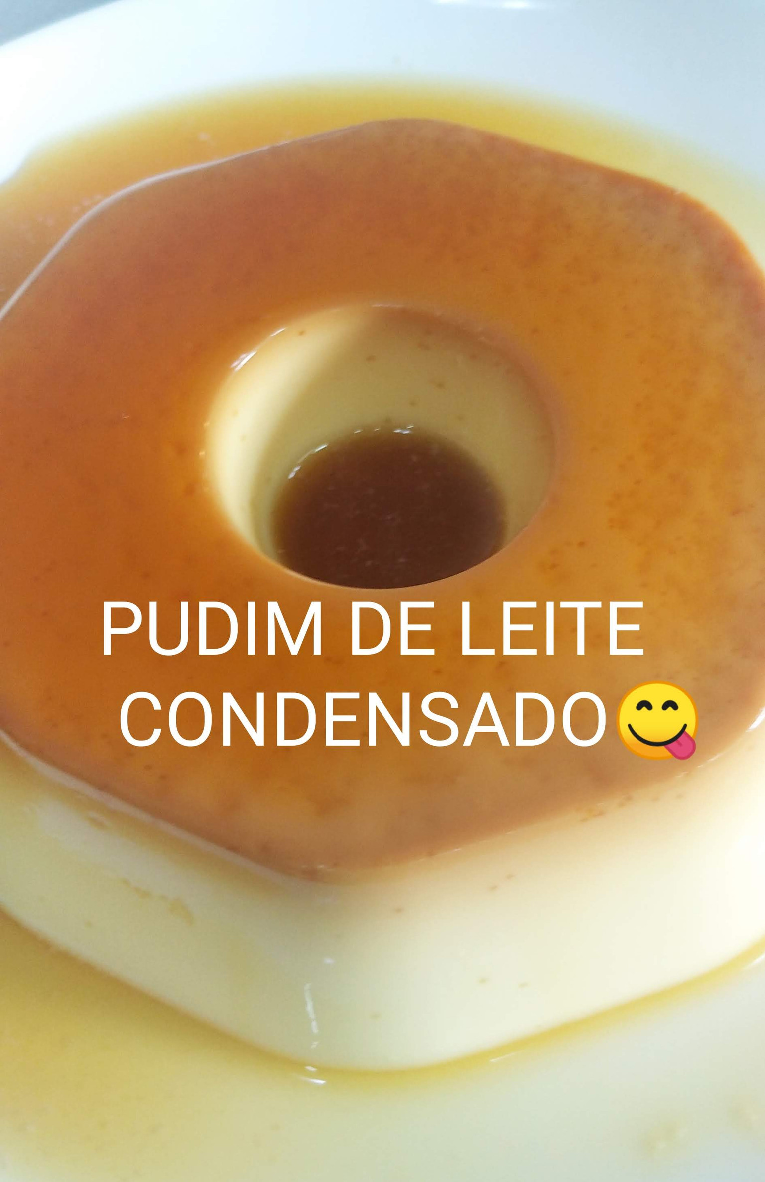 PUDIM DE LEITE CONDENSADO