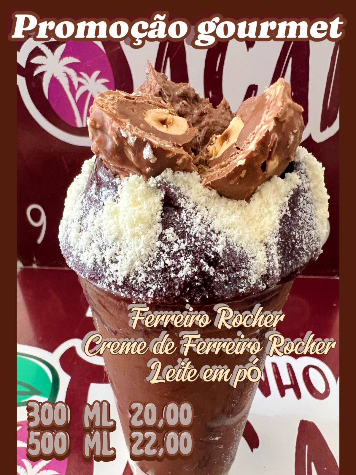 *PROMOÇÃO GOURMET 500 ML FERREIRO ROCHER
