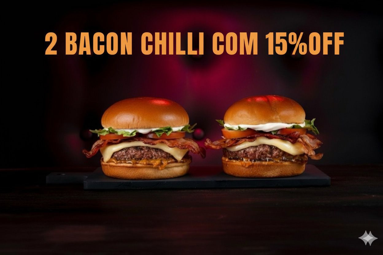 DOIS BACON CHILLI 15% OFF