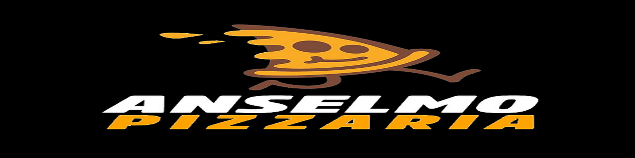 ANSELMO PIZZARIA - PRAINHA - ABERTOS DE SEGUNDA À SEGUNDA DE 18:00 ÀS 22:30