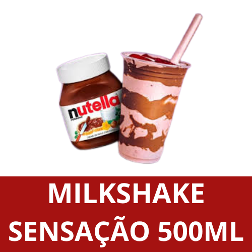 500ML MILKSHAKE SENSAÇÃO