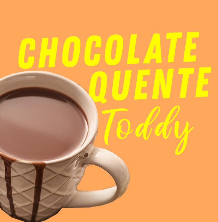 CHOCOLATE QUENTE TODDY
