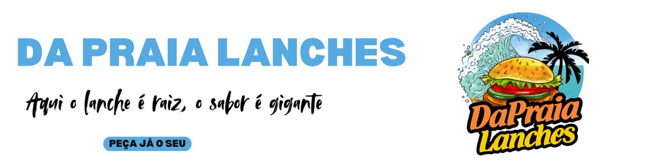 DA PRAIA LANCHES