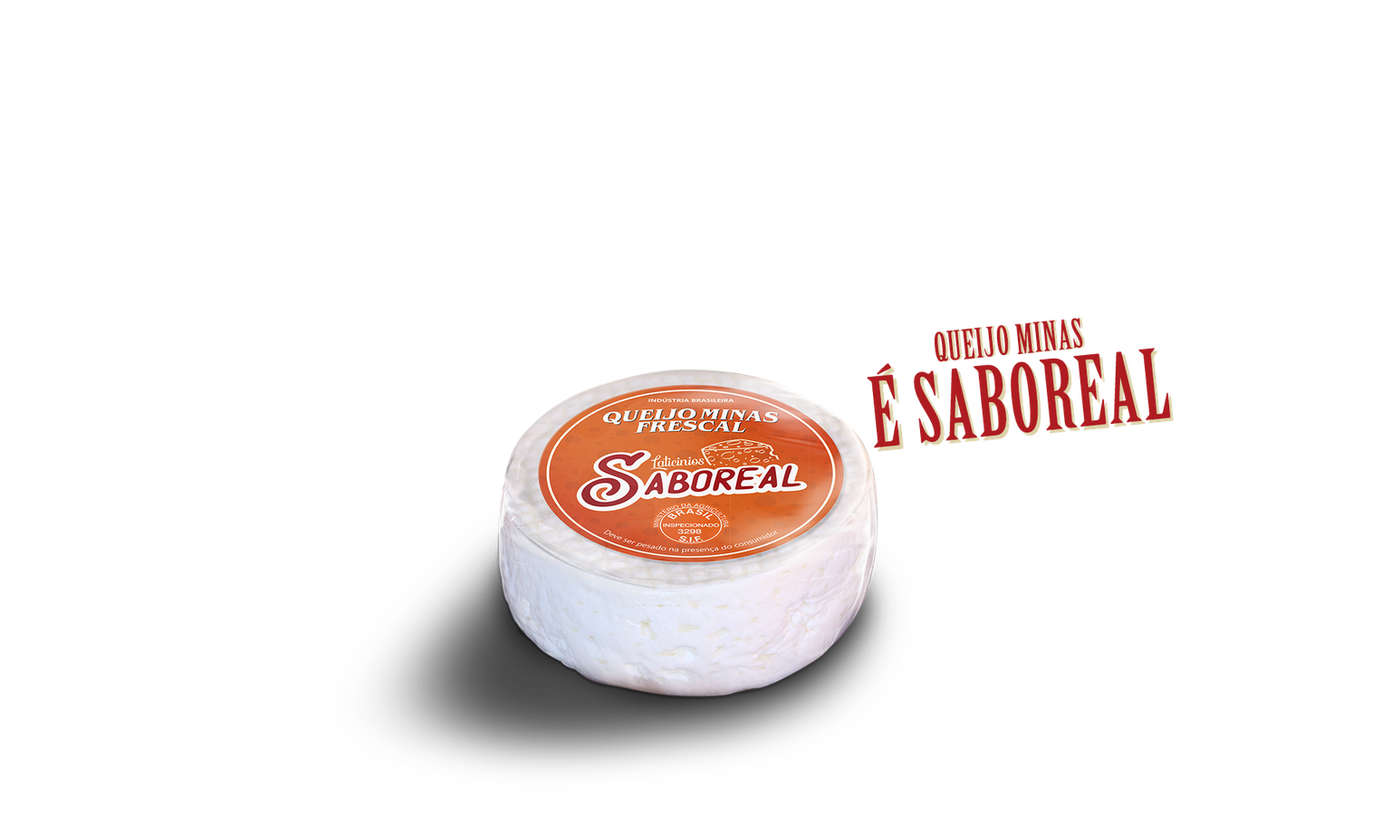 QUEIJO SABOREAL MINAS FRESCAL
