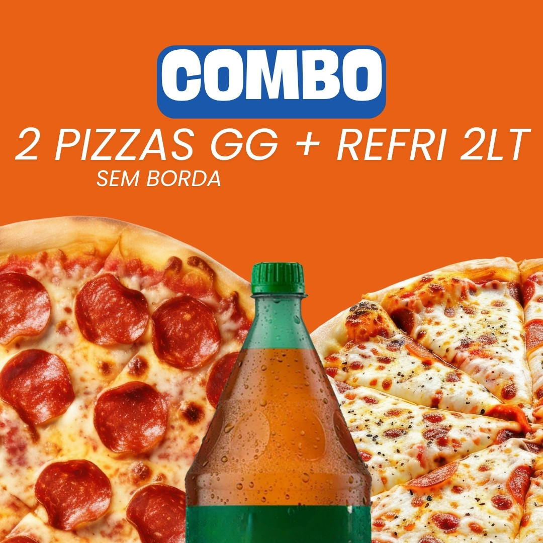 PROMOCAO 1 REFRI + 2 PIZZA GIGANTE SEM BORDA 