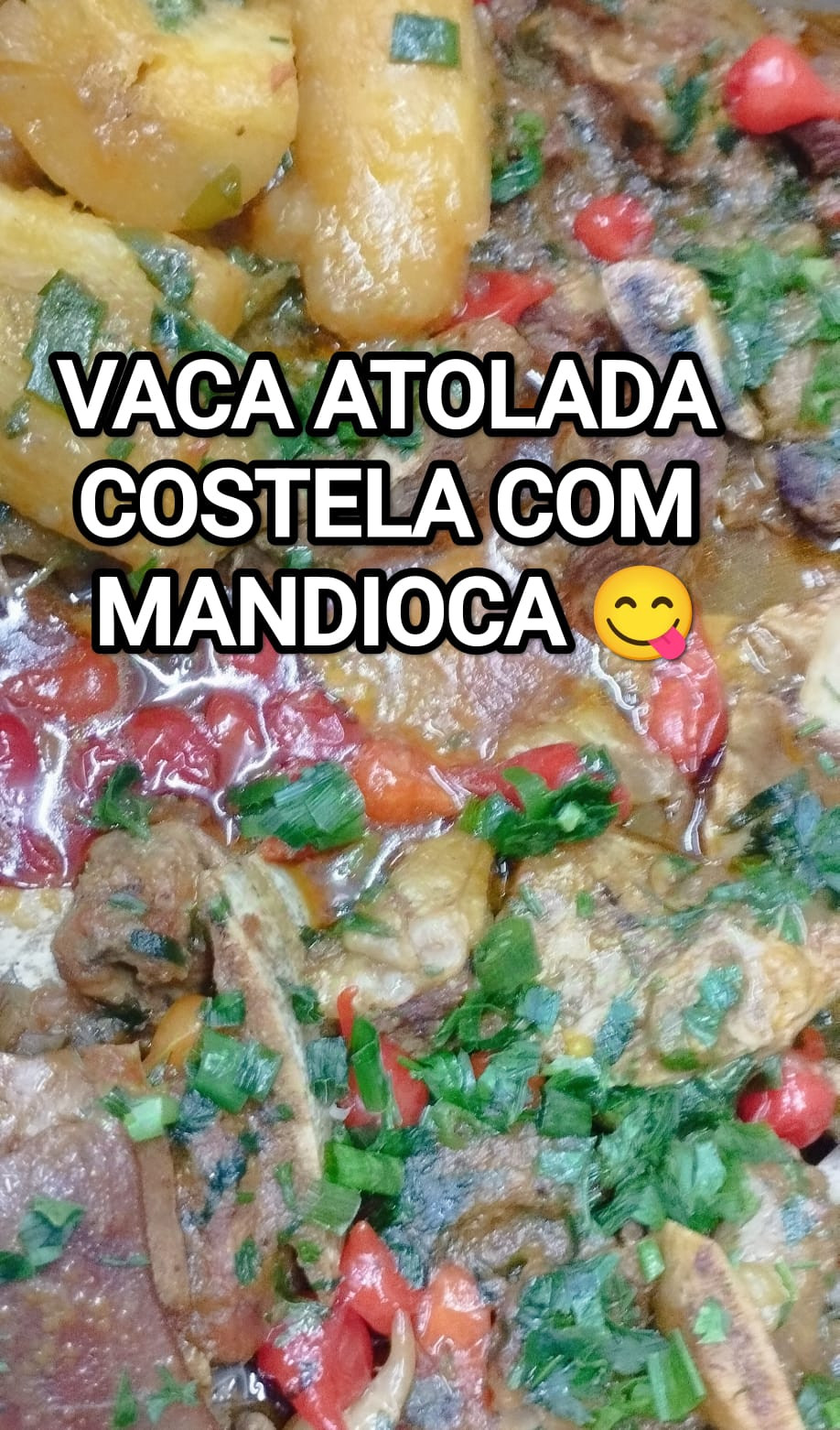 VACA ATOLADA - COSTELA COM MANDIOCA