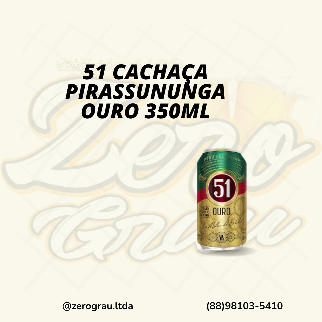 CACHAÇA 51 PIRASS OURO LATA 350ML