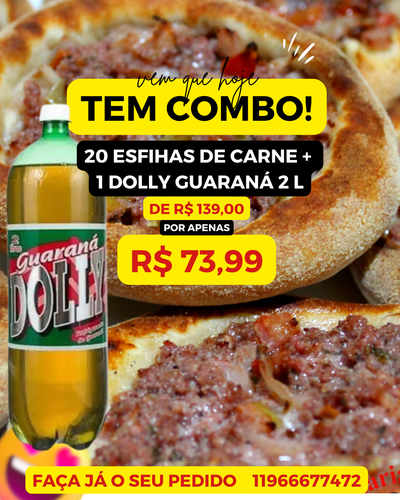 COMBO 20 ESFIHAS DE CARNE + 1 DOLLY GUARANA 2L