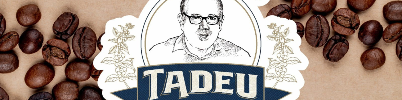CAFÉ TADEU