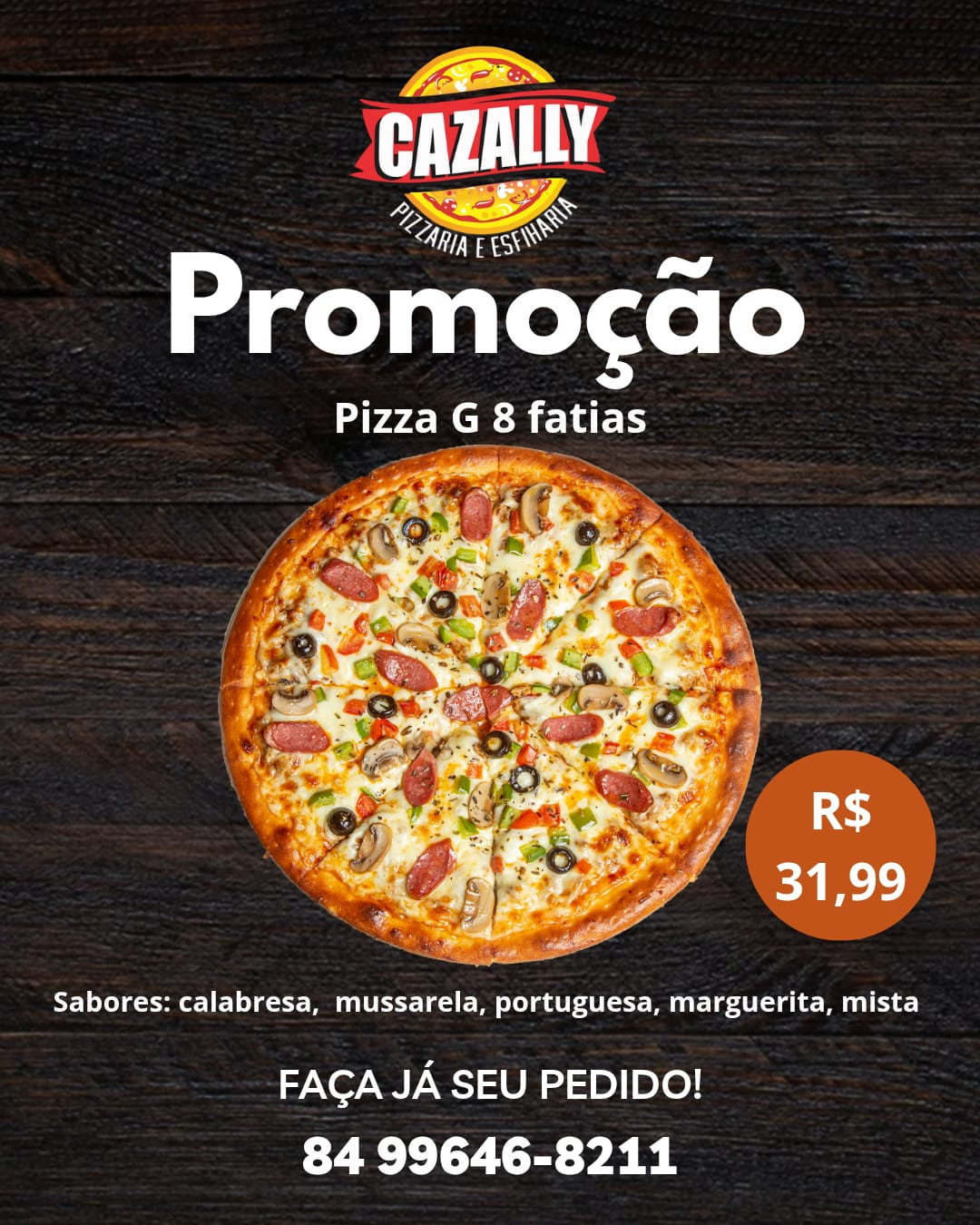 Pizza Promocional (8 fatias)