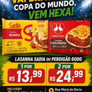 PROMOÇÃO 2 LASANHAS SADIA OU PERDIGAO 24,99