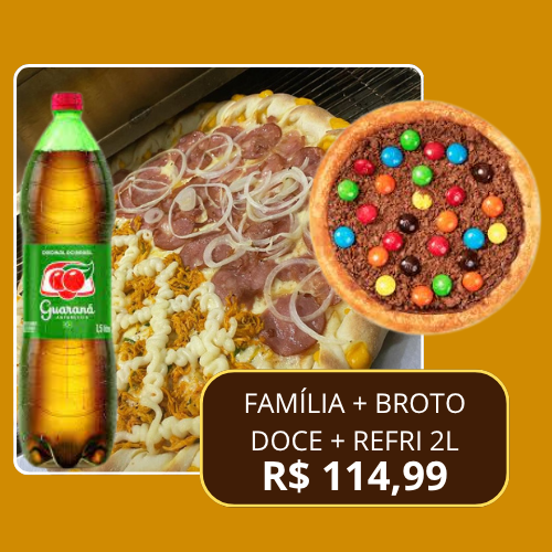 COMBO PIZZA FAMILIA + BROTO DOCE + REFRI 2L 