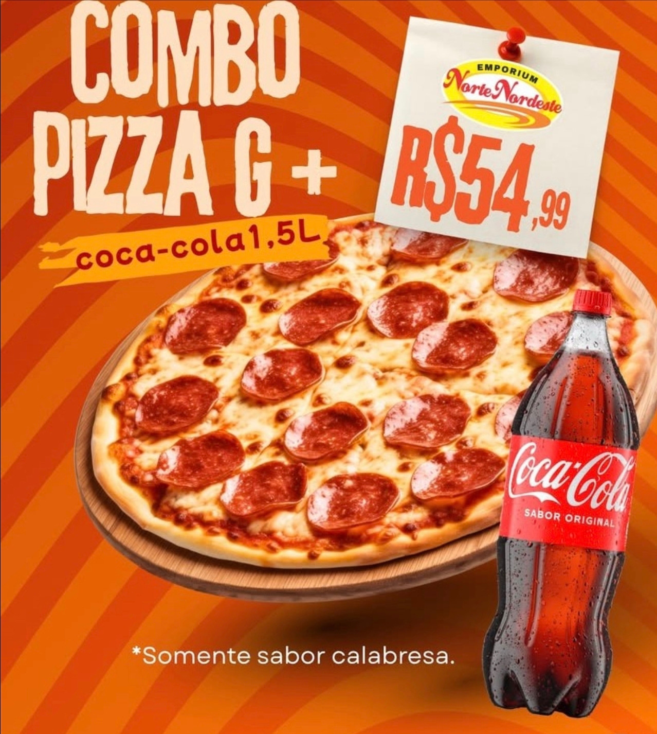 Combo do Dia: Calabresa G + COCA-COLA 1,5L