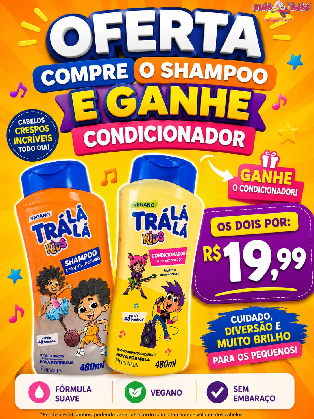 kit tra la la. contem 1 shampo 1 condicionador no kit 