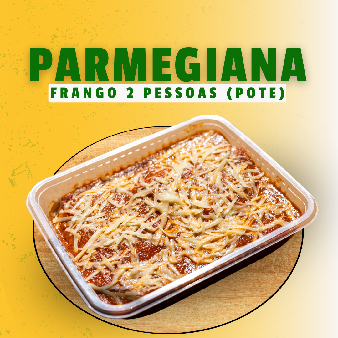 Parmegiana de Frango 2 Pessoas