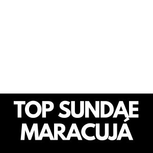 TOP SUNDAE MARACUJA