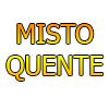 MISTO QUENTE