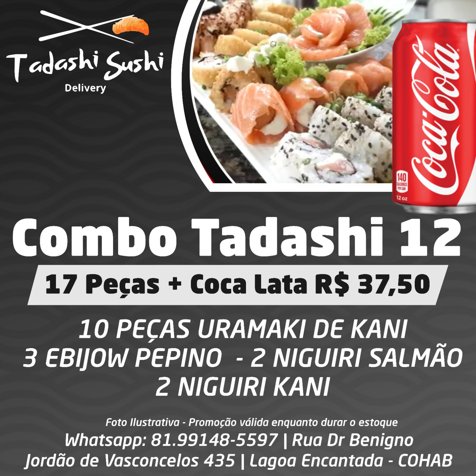 COMBO 17 PEÇAS + 1 COCA-COLA LATA 350ML
