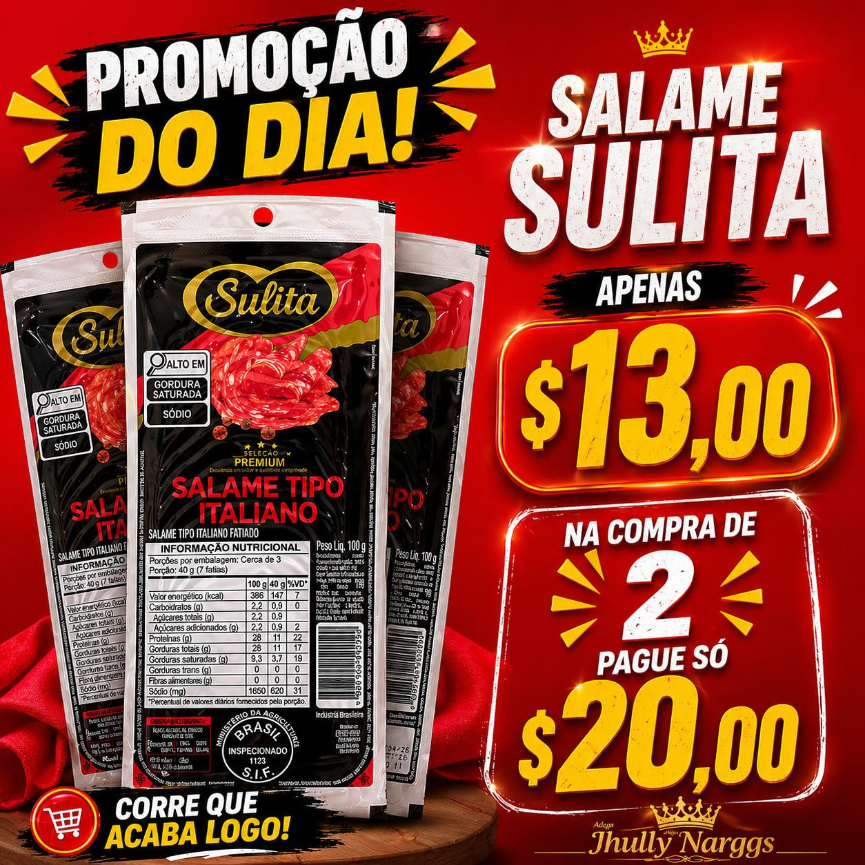 PROMOÇAO SALAME SULITA  2 POR $20,00