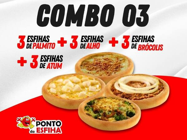 Combo de Esfihas Nº03 (3 Palmito + 3 Alho + 3 Brócolis + 3 Atum)