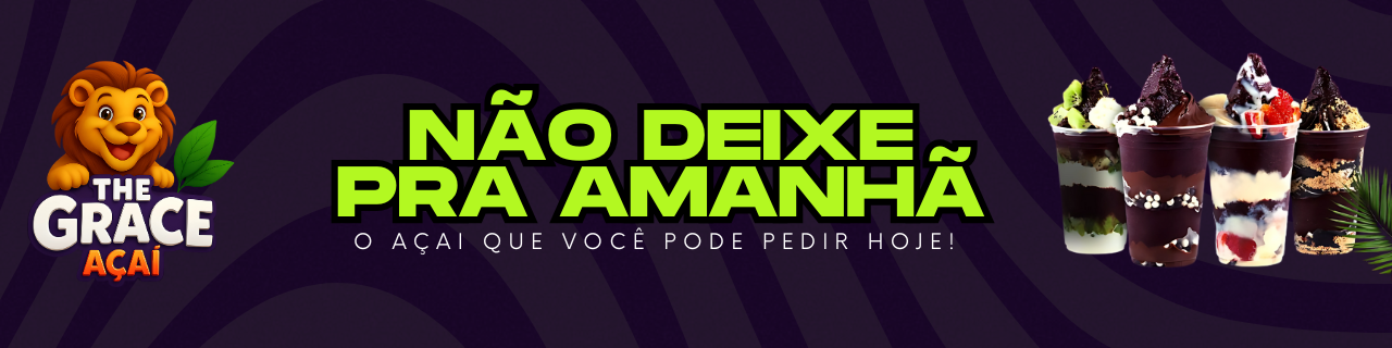 The Grace Açaí Teste