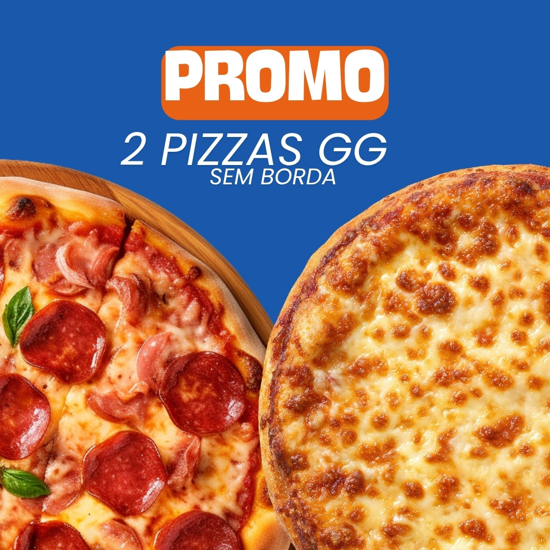 PROMOCAO 2 PIZZA GIGANTE SEM BORDA