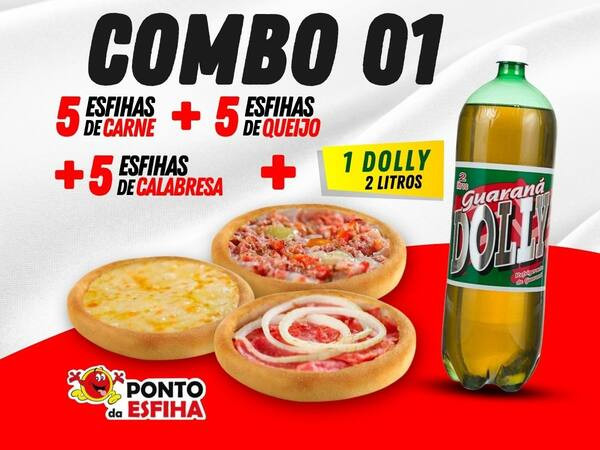 Combo de Esfihas Nº01 (05 Carne + 05 Queijo + 05 Calabresa + 1 Dolly Gua 2l)